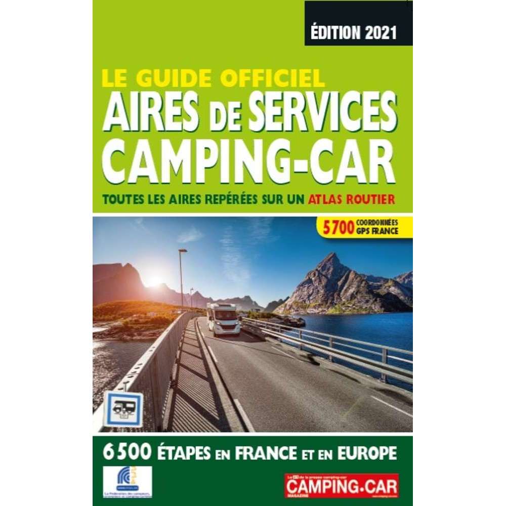 Le guide des aires de services en camping-car France et Europe